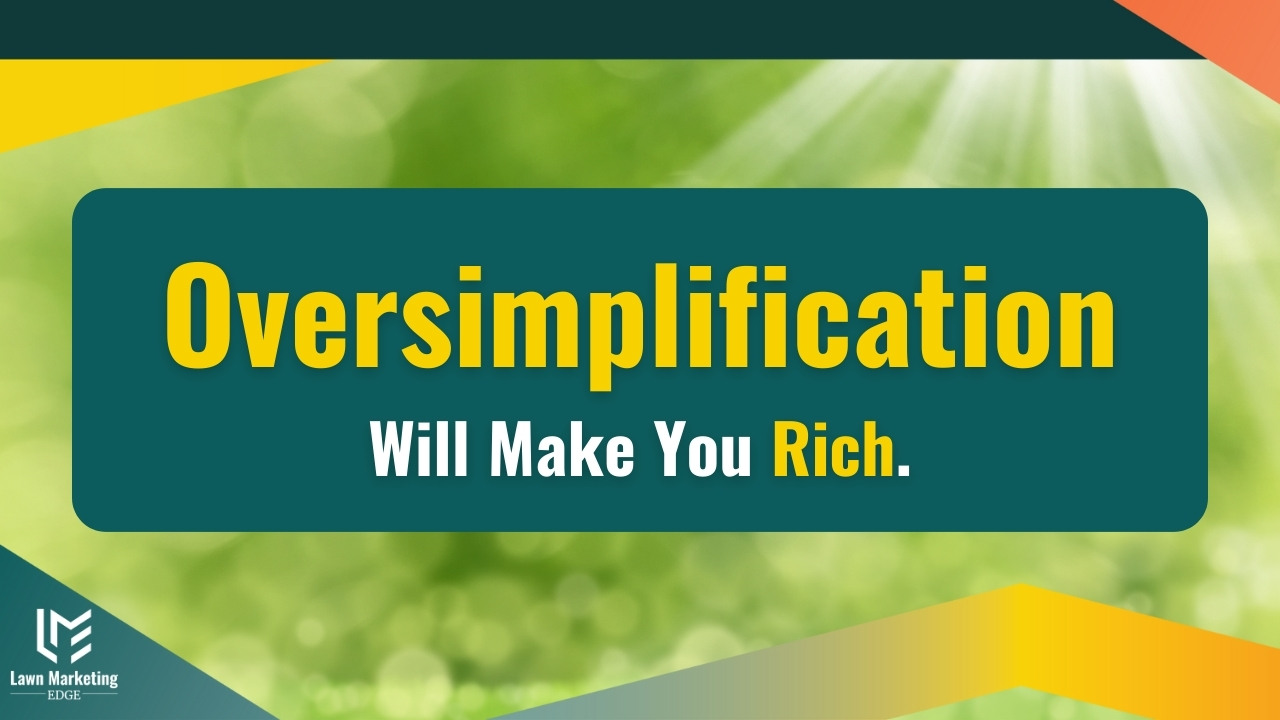 Oversimplification can make you rich