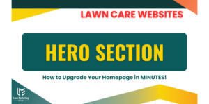 lawncare website hero section homepage upgrade